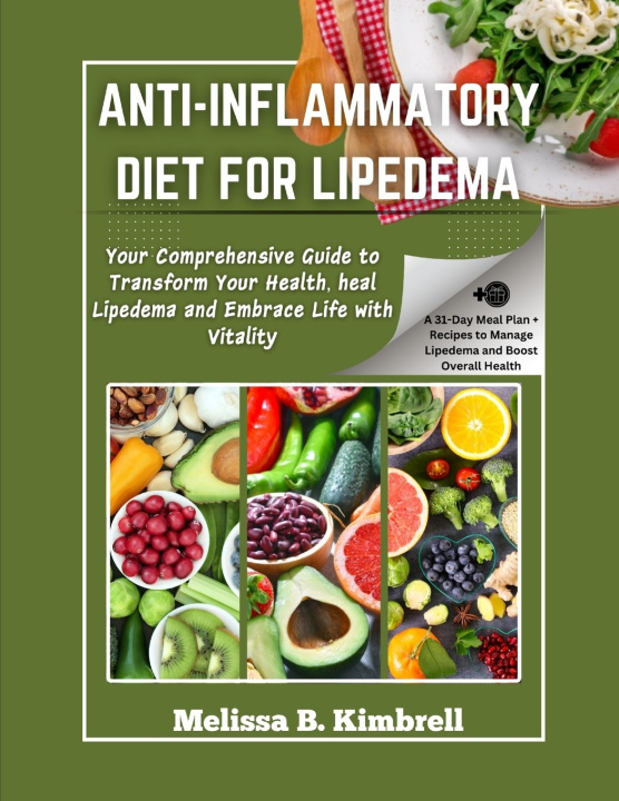 Book Anti-inflammatory Diet For Lipedema Melissa B kimbrell