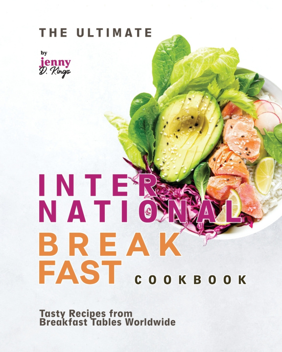 Book The Ultimate International Breakfast Cookbook Jenny D Kings