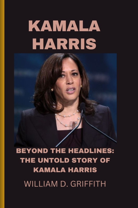Knjiga KAMALA HARRIS WILLIAM D. GRIFFITH