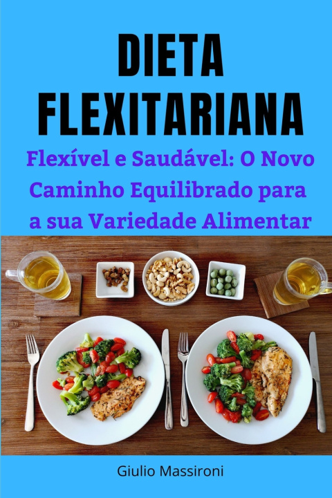 Kniha Dieta Flexitariana Giulio Massironi