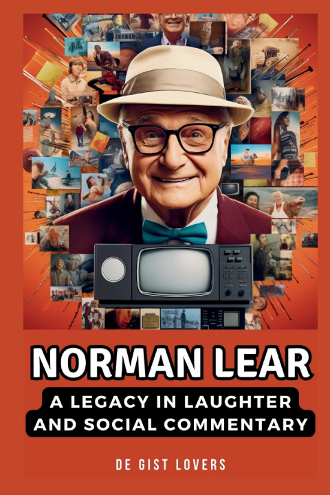 Knjiga Norman Lear De Gist Lovers