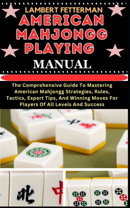 Buch AMERICAN MAHJONGG PLAYING MANUAL LAMBERT FETTERMAN