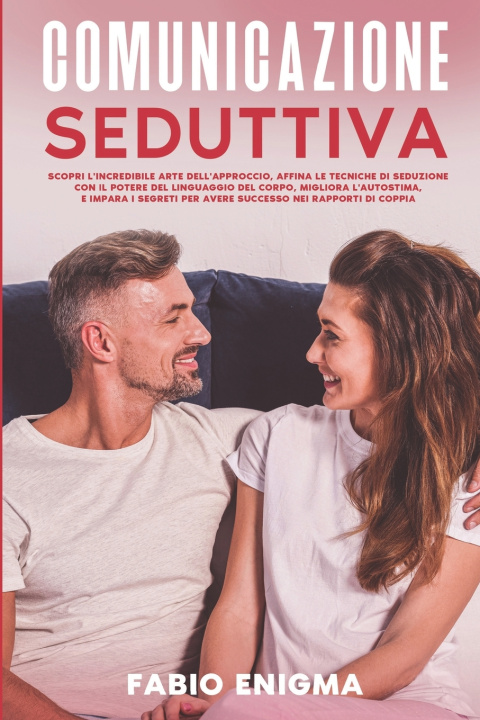 Knjiga Comunicazione Seduttiva Fabio Enigma
