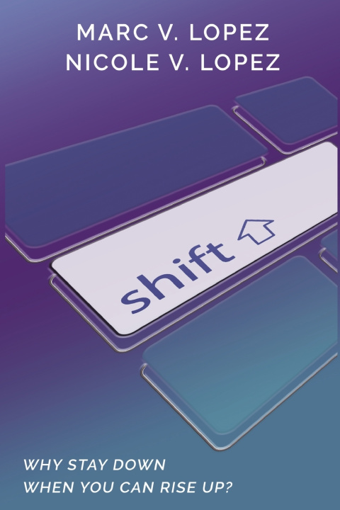 Knjiga Shift Nicole V. Lopez