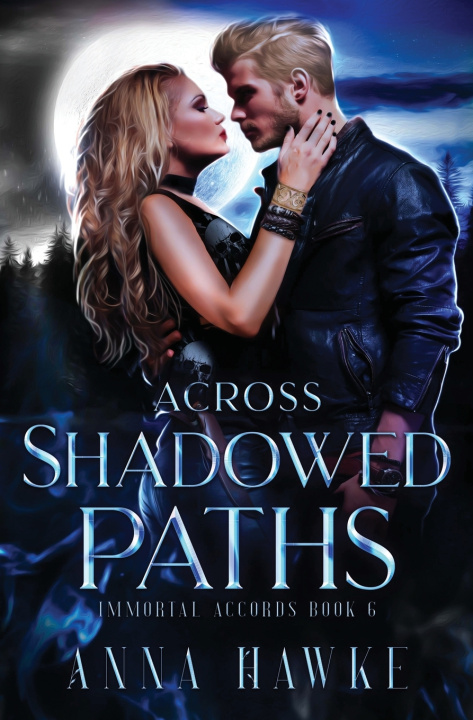 Kniha Across Shadowed Paths Anna Hawke
