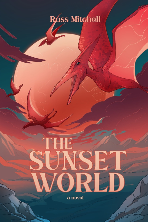 Kniha The Sunset World Russ Mitchell