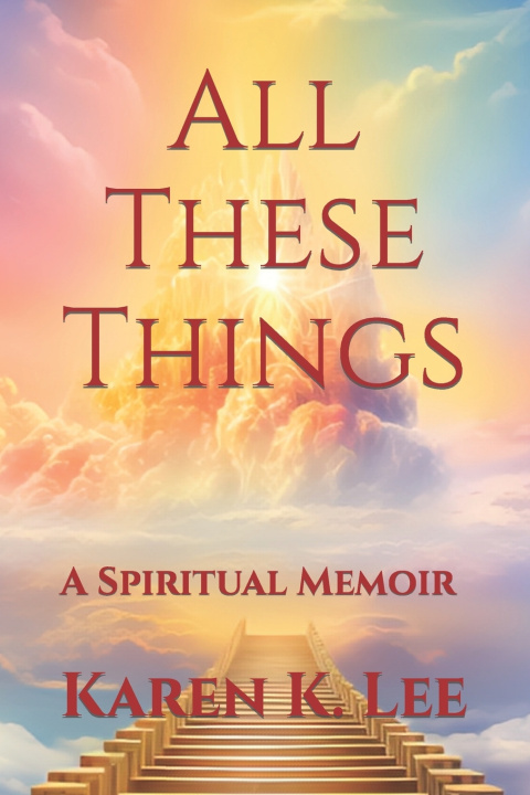 Kniha All These Things Karen K. Lee