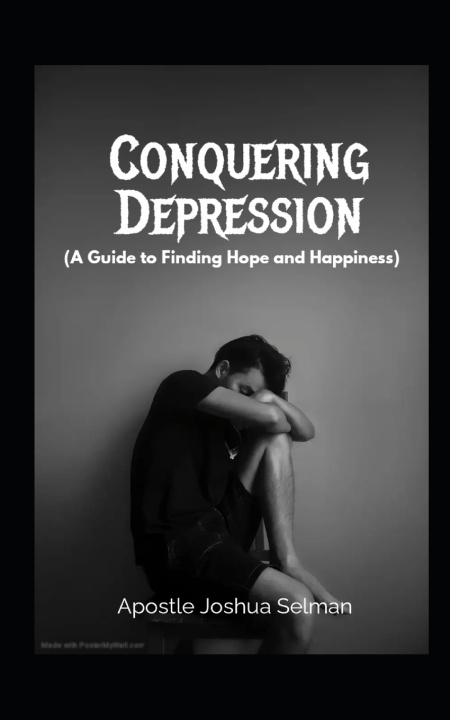 Kniha Conquering Depression Apostle Joshua Selman