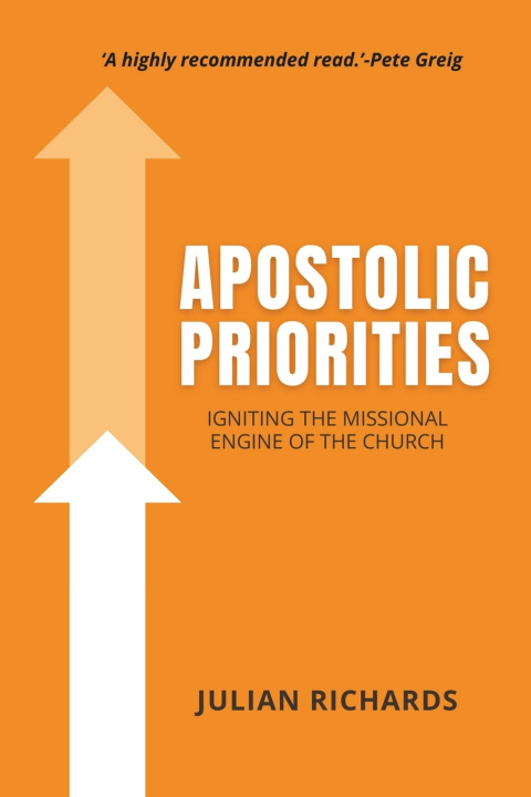 Knjiga Apostolic Priorities Julian Richards