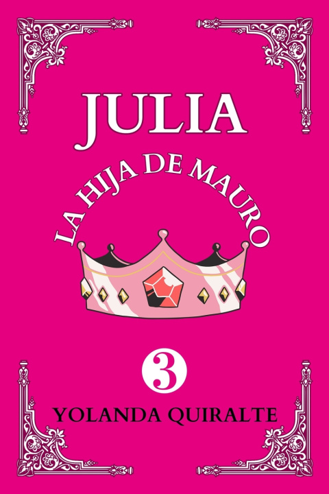 Knjiga JULIA Yolanda Quiralte