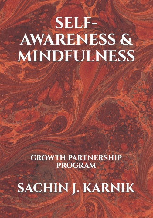 Kniha SELF-AWARENESS & MINDFULNESS SACHIN J. KARNIK