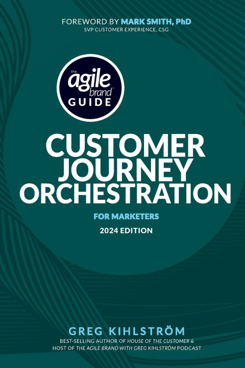 Knjiga The Agile Brand Guide Greg Kihlstrom