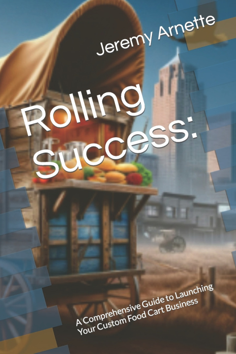 Kniha Rolling Success Jeremy Arnette