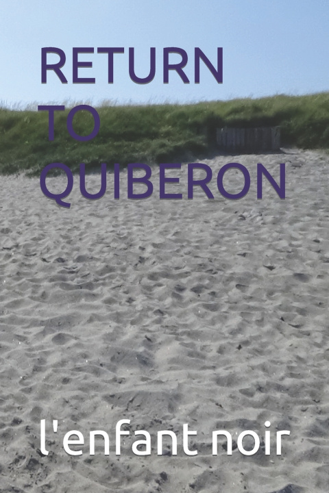 Kniha RETURN TO QUIBERON l'enfant noir
