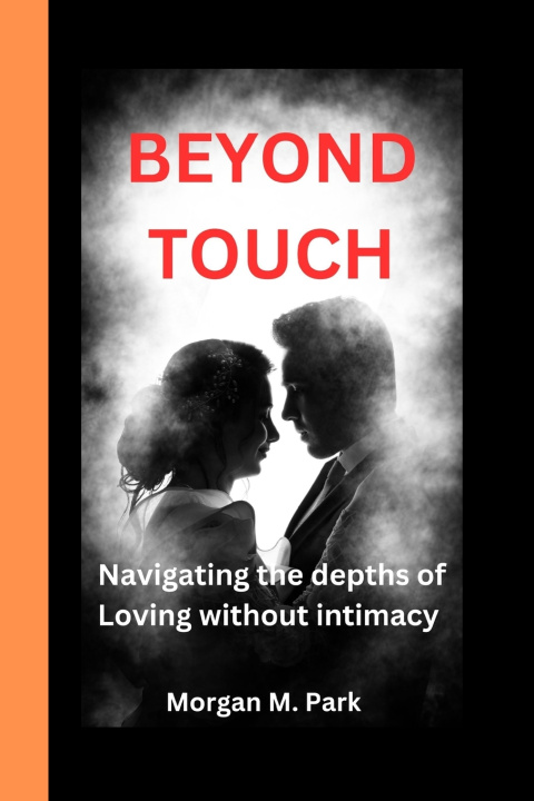 Kniha BEYOND TOUCH Morgan M. Park