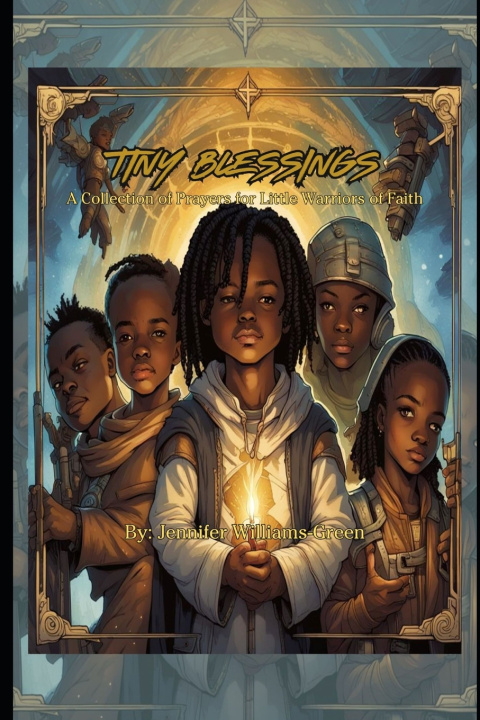 Knjiga Tiny Blessings Jennifer S Williams-Green