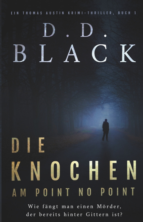 Kniha Die Knochen am Point No Point D.D. Black