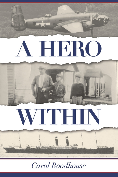 Book A Hero Within Carol Roodhouse