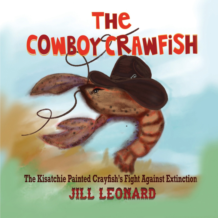 Kniha The Cowboy Crawfish Jill Leonard