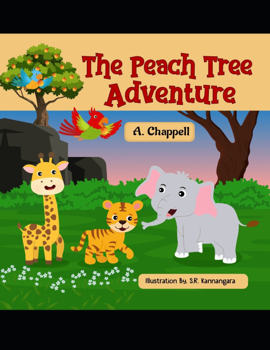 Kniha The Peach Tree Adventure A Chappell