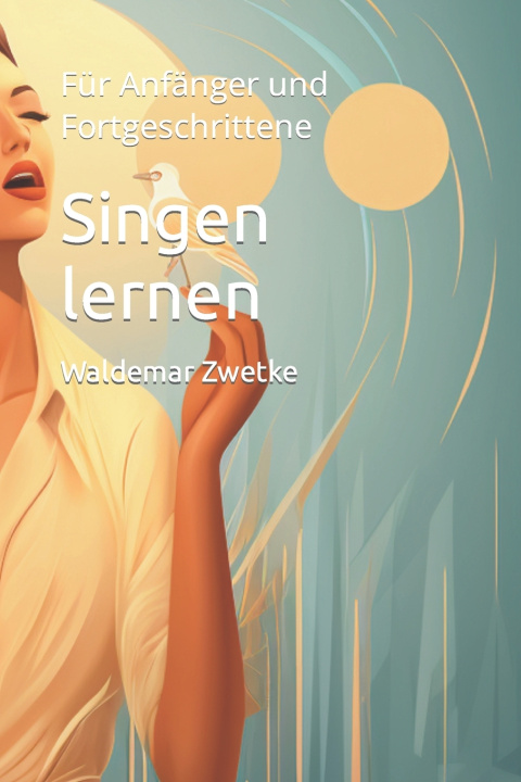 Book Singen lernen Waldemar Zwetke