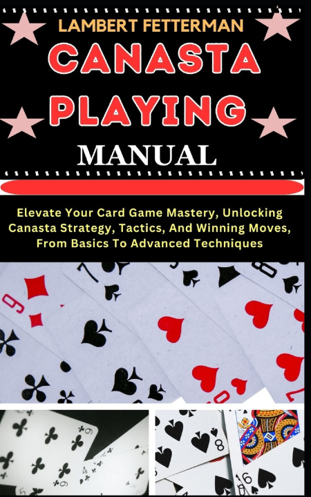 Knjiga CANASTA PLAYING MANUAL LAMBERT FETTERMAN