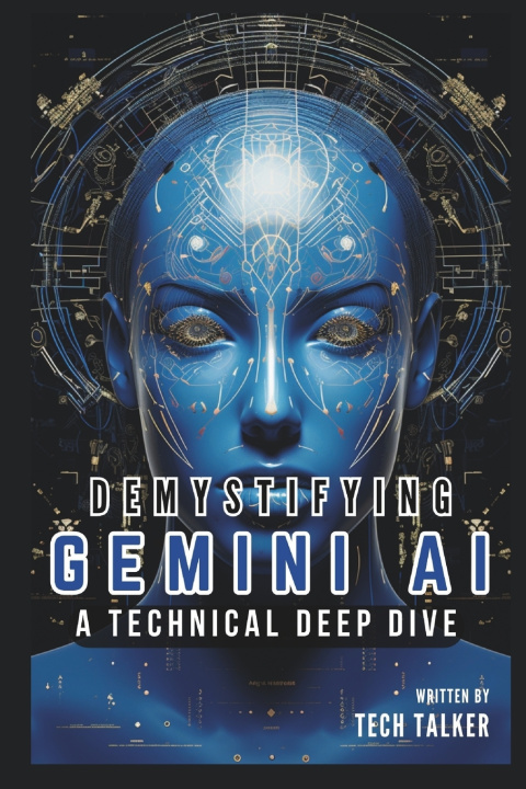 Knjiga Demystifying Gemini AI Tech Talker