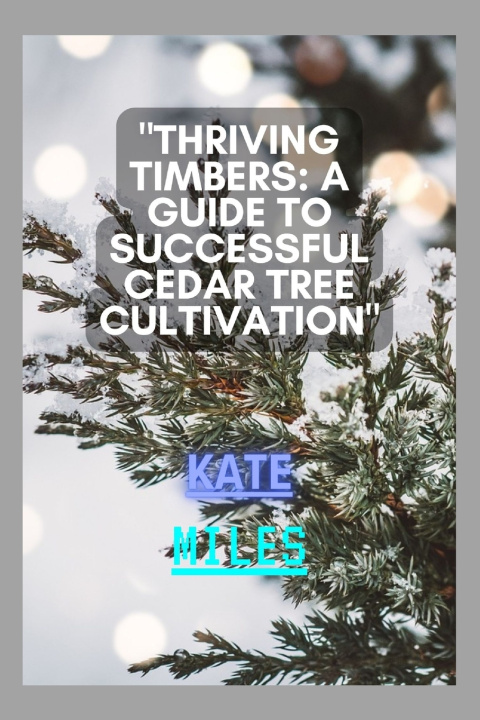 Kniha Thriving Timbers Kate Miles