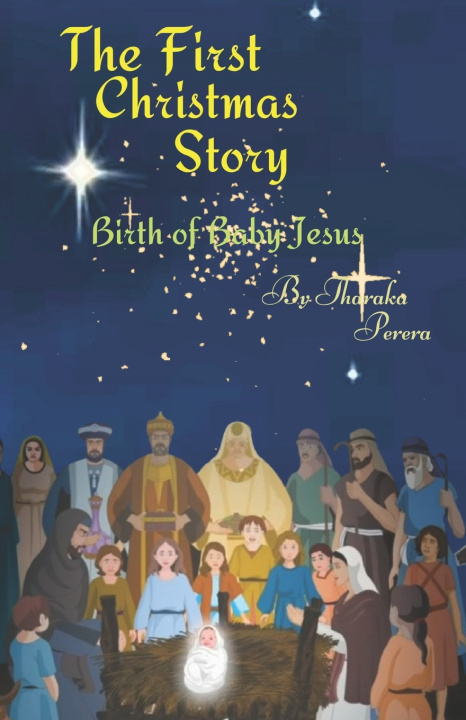 Knjiga The First Christmas Story THARAKA PERERA