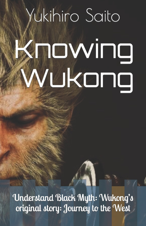 Kniha Knowing Wukong Yukihiro Saito