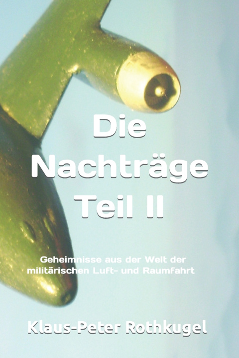Buch Die Nachträge Teil II Klaus-Peter Rothkugel