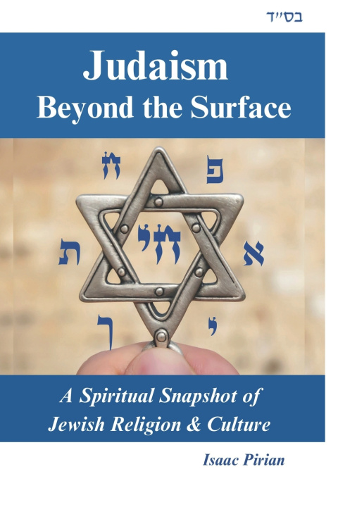 Kniha Judaism - Beyond The Surface Isaac A. Pirian NONE