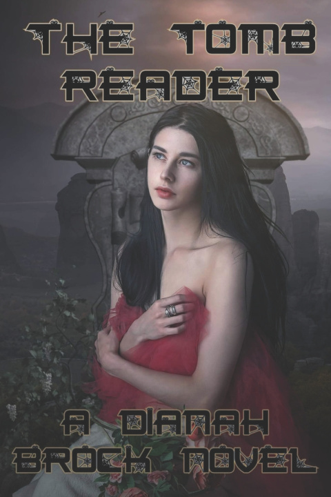 Kniha The Tomb Reader Dianah Brock