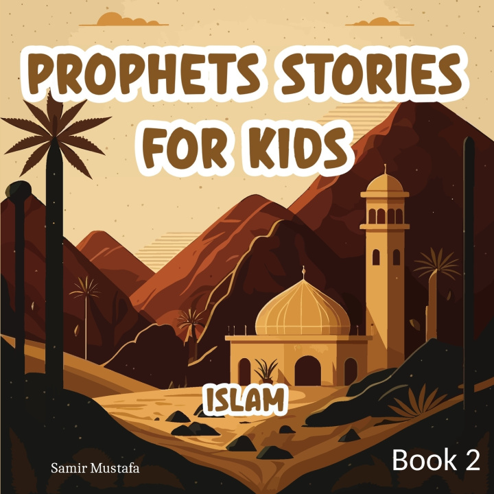 Book Prophets Stories For Kids Samir Mustafa