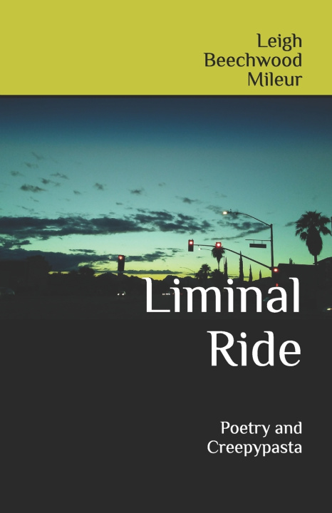 Kniha Liminal Ride Leigh Beechwood Mileur