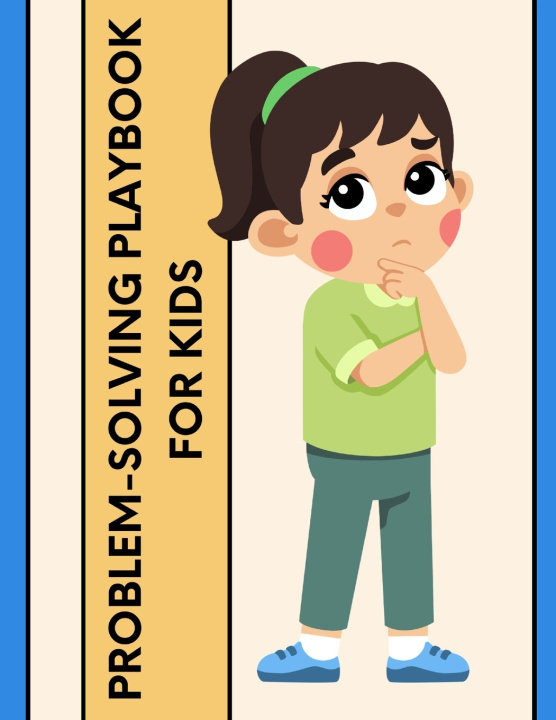 Book Problem-Solving Playbook for Kids Sindy Williams