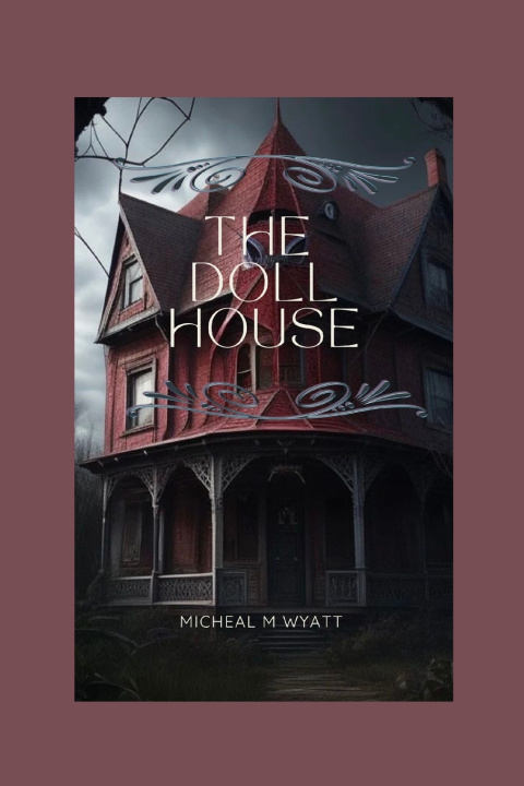 Kniha The Doll House Micheal Wyatt