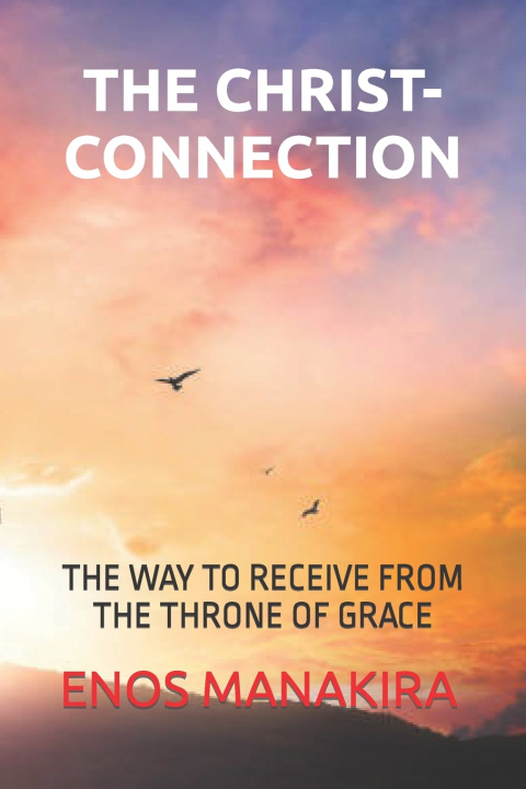 Kniha THE CHRIST-CONNECTION ENOS MANAKIRA