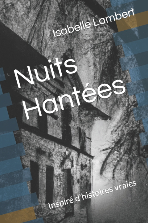 Kniha Nuits Hantées Isabelle Lambert