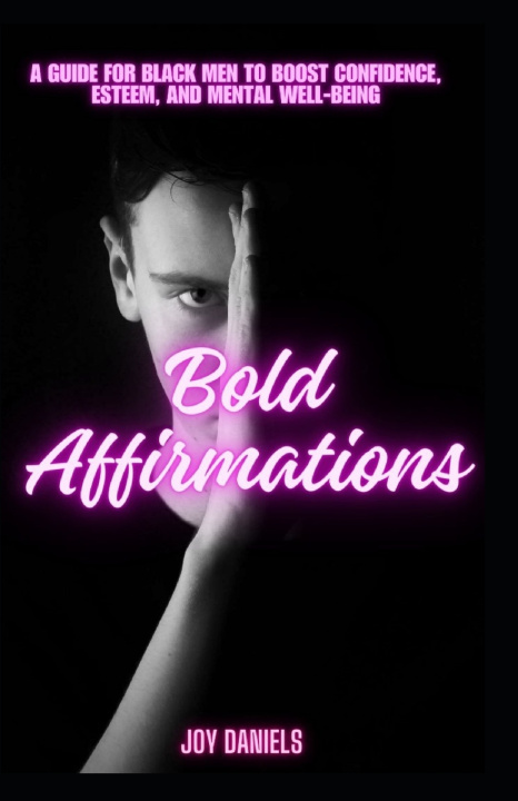 Kniha Bold Affirmations JOY DANIELS