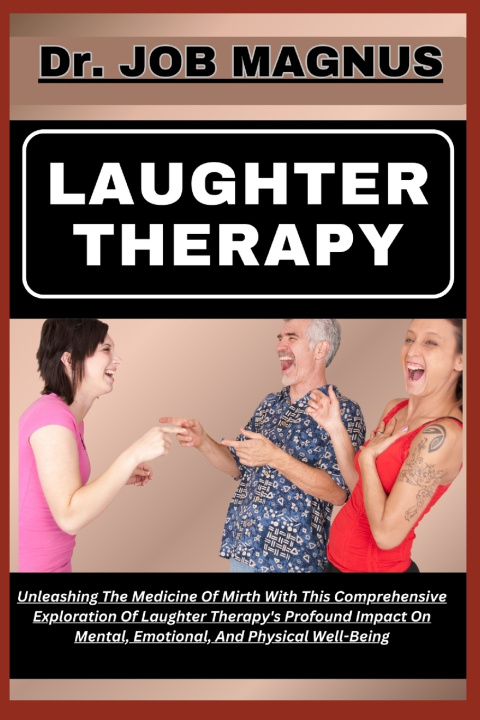 Kniha LAUGHTER THERAPY Dr. JOB MAGNUS