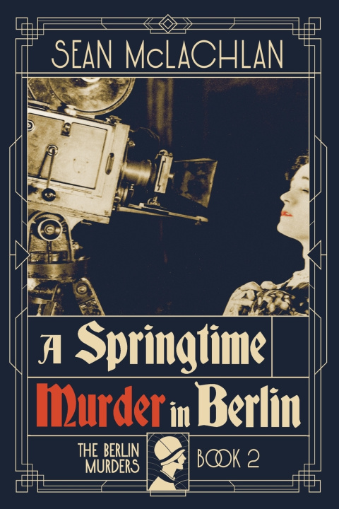 Knjiga A Springtime Murder in Berlin Sean McLachlan