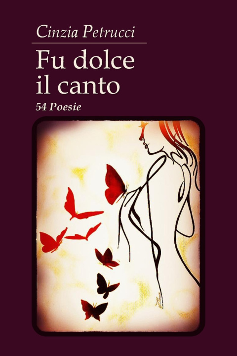 Book Fu dolce il canto Cinzia Petrucci