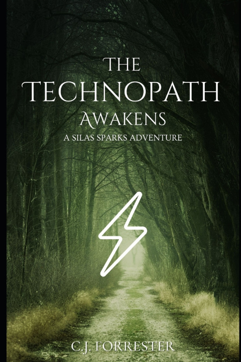 Knjiga The Technopath Awakens C.J. Forrester