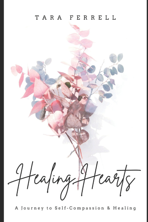 Knjiga Healing Hearts Tara Ferrell