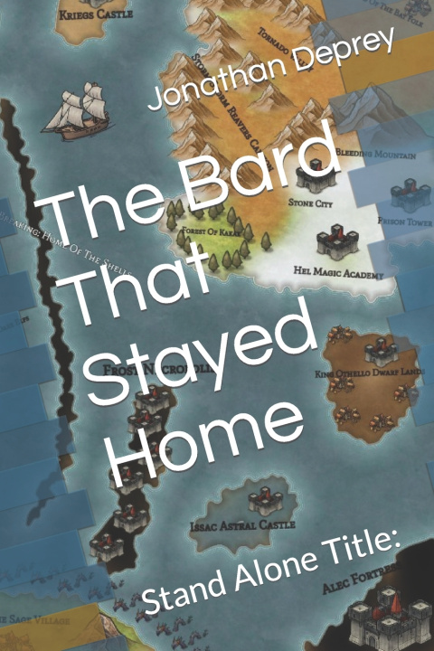 Book The Bard That Stayed Home Jonathan Deprey