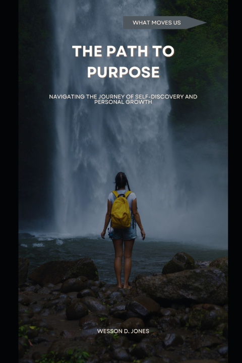 Kniha The Path to Purpose Wesson D Jones