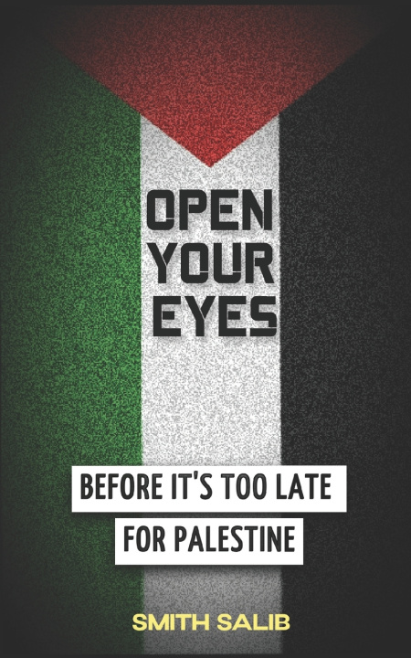 Book Open Your Eyes Smith Salib
