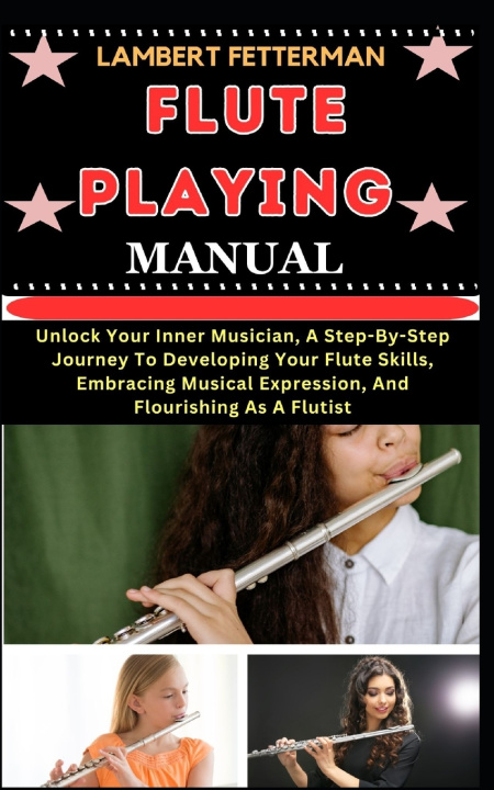 Buch FLUTE PLAYING MANUAL LAMBERT FETTERMAN