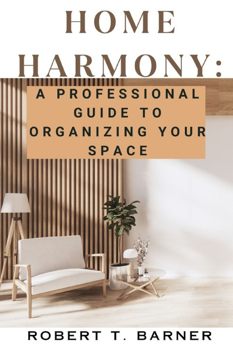 Kniha HOME HARMONY ROBERT T. BARNER